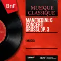 I Musici, Francesco Manfredini: 6 Concerti Grossi, Op. 3