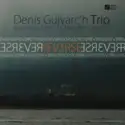 Denis Guivarc'h Trio, Jean-Luc Lehr / Chander Sardjoe: Reverse