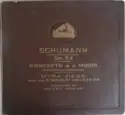 Robert Schumann - Myra Hess With Unknown Artist Conducted By Walter Goehr: Concerto In A Minor (Pianoforte And Orchestra), Op. 54