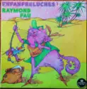 Raymond Fau: Enfanfreluches 1