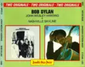 Bob Dylan: John Wesley Harding / Nashville Skyline