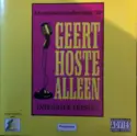 Geert Hoste: Alleen (Eindejaarsconference '95) Integrale Versie !