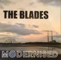 The Blades: Modernised