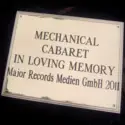 Mechanical Cabaret: In Loving Memory