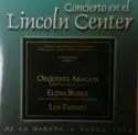Orquesta Aragon / Elena Burke / Los Papines: Concierto En El Lincoln Center
