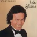 Julio Iglesias: 1100 Bel Air Place