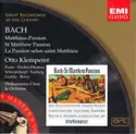 Johann Sebastian Bach - Peter Pears · Dietrich Fischer-Dieskau · Elisabeth Schwarzkopf · Christa Ludwig · Nicolai Gedda · Walter Berry · Philharmonia Chorus & Philharmonia Orchestra · Otto Klemperer: Matthäus-Passion = St Matthew Passion = La Passion Selon Saint Matthieu