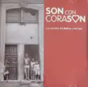Various: Son Con Corason. Las Estrellas Del Bolero Y Del Son