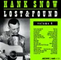 Hank Snow: Lost & Found Volume 4
