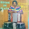Lisandro Meza: Bodas De Plata