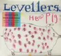 The Levellers: Hello Pig