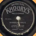 Lawrence Walker & His Wandering Aces: Evangeline Waltz / Johnny Can't Dance