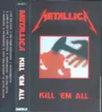 Metallica: Kill 'Em All