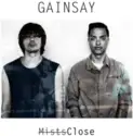 GAINSAY: Close