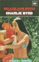 Charlie Byrd: Brazilian Byrd