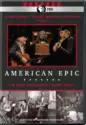 Various: American Epic (The First Time America Heard Itself)
