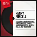 Henry Purcell, Kalmar Chamber Orchestra London, Sir Michael Tippett, The Ambrosian Singers, Alfred Deller, Wilfred Brown: Henry Purcell
