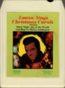 Mario Lanza: Lanza Sings Christmas Carols