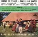Raabergs Spillemandskvartet: Danske Folkedanse - Danish Folk Dances
