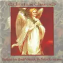 Various: Christmas Classics (Highlights From Handel's Messiah, The Nutcracker And More)