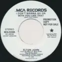 Elton John: I Dont Wanna Go On With You Like That