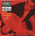 Kronos Quartet With Astor Piazzolla: Five Tango Sensations