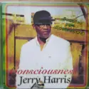 Jerry Harris: Consciousness