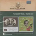 Francisco Alves E Mário Reis: Os Duetos De Francisco Alves E Mario Reis / Álbum Da Saudade