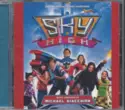 Michael Giacchino: Sky High (Original Motion Picture Soundtrack)