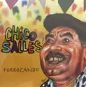 Chico Salles: Forrozando