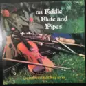 Various: On Fiddle Flute And Pipes