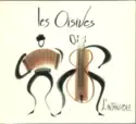 Les Oisives: L'Intangible