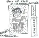 Billy Ze Kick Et Les Gamins En Folie: Live Rockland 2006