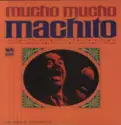 Machito: Mucho Mucho Machito
