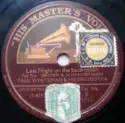 Paul Whiteman And His Orchestra: Last Night On The Back Porch / If I Can't Have The Sweetie I Want