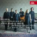 Antonín Dvořák, Pavel Haas Quartet, Boris Giltburg, Pavel Nikl: Quintets Op. 81 & 97