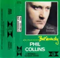 Phil Collins: ...But Seriously