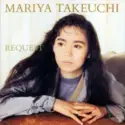 Mariya Takeuchi: Request = リクエスト (30th Anniversary Edition)