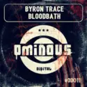 Byron Trace: Bloodbath
