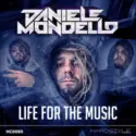 Daniele Mondello: Life For The Music