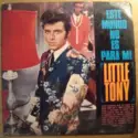 Little Tony: Este Mundo No Es Para Mi