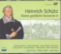 Heinrich Schütz / Gerlinde Sämann, Isabel Schicketanz, Maria Stosiek, David Erler, Georg Poplutz, Tobias Mäthger, Tobias Berndt, Felix Schwandtke, Stefan Maass, Matthias Müller-Mohr: Kleine Geistliche Konzerte II