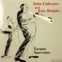 John Coltrane And Eric Dolphy: European Impressions