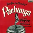 Lou Perez Y Su Charanga: Bon Bon De Chocolate