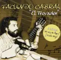 Facundo Cabral: El Trovador