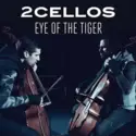 2Cellos: Eye Of The Tiger