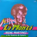 Irene Martínez, Los Soneros De Gamero: La Montá