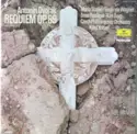 Antonín Dvořák, Maria Stader, Sieglinde Wagner, Ernst Haefliger, Kim Borg, The Czech Philharmonic Orchestra, Karel Ančerl: Requiem Op. 89