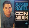 Alfredo Sadel: Con Ardor