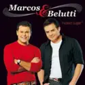 Marcos & Belutti: Nosso Lugar